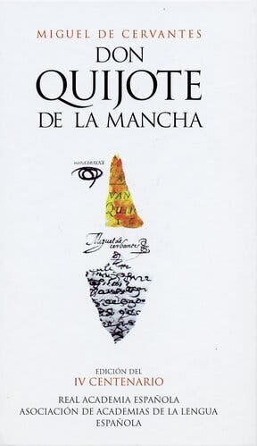 Los libros más difíciles de leer: Don Quijote de la Mancha, de Miguel de Cervantes